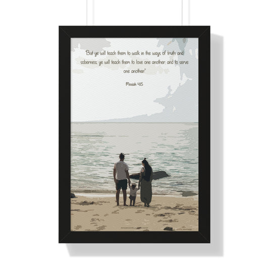 "Mosiah 4:15 - Teach Your Children Poster - Family Scripture Art" Framed premium posters, High-quality framed wall art, Modern framed poster designs